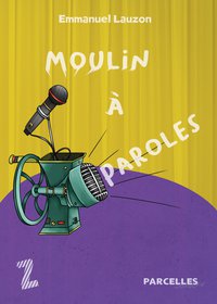 moulin-a-paroles